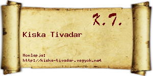 Kiska Tivadar névjegykártya